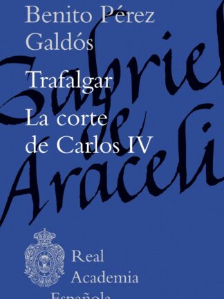 Trafalgar. La corte de Carlos IV