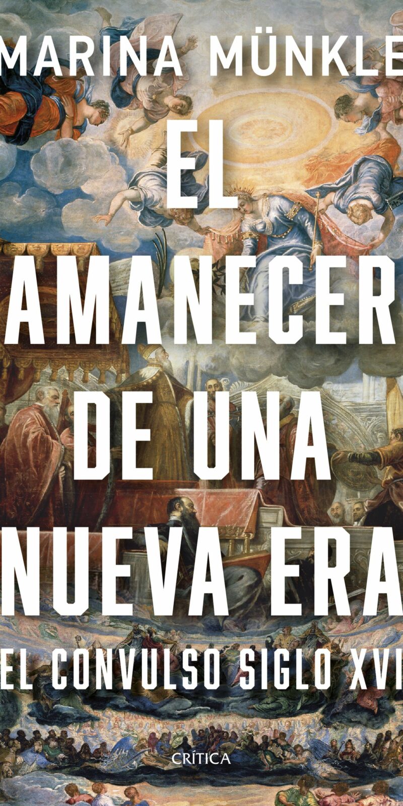 El amanecer de una nueva era. El convulso siglo XVI