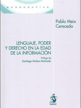 Lenguaje, poder y derecho en la edad de la información