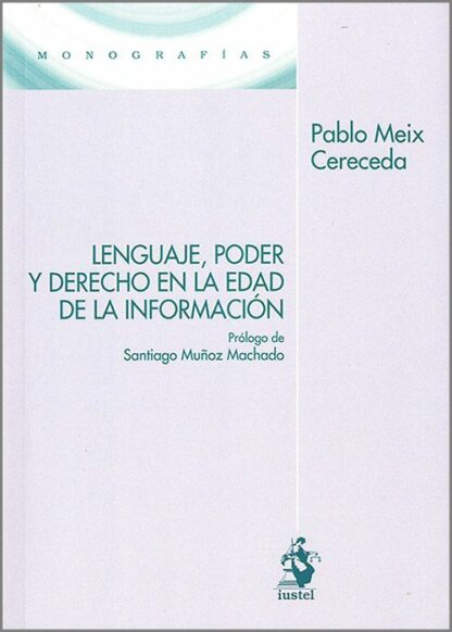 Lenguaje, poder y derecho en la edad de la información