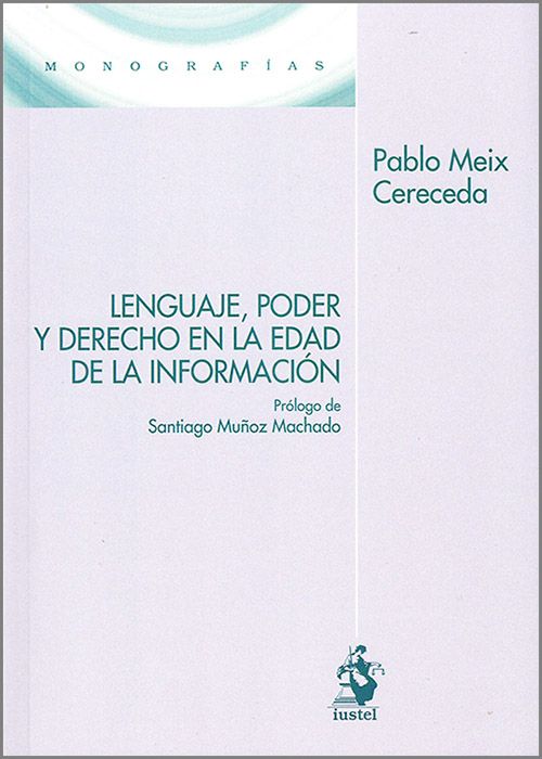 Lenguaje poder y derecho / MEIX CERECEDA/ 9788498905007