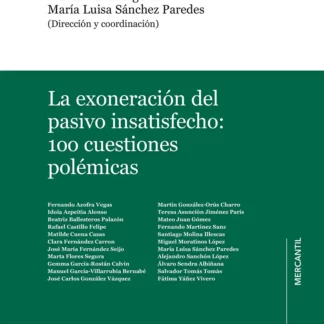 Exoneración del pasivo insatisfecho: 100 cuestiones polémicas