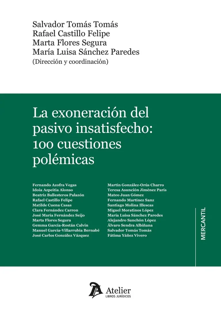 Exoneración del pasivo insatisfecho: 100 cuestiones polémicas