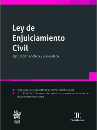 Ley de Enjuiciamiento Civil. Edición anotada y concordada 2025