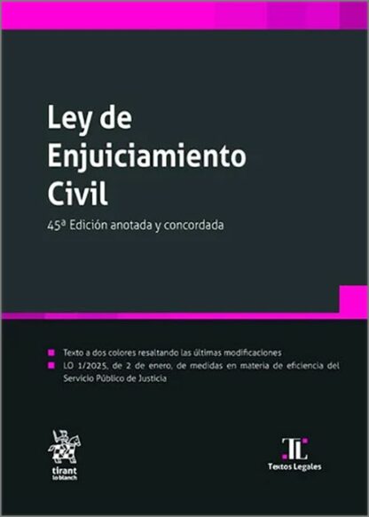 Ley de Enjuiciamiento Civil. Edición anotada y concordada 2025