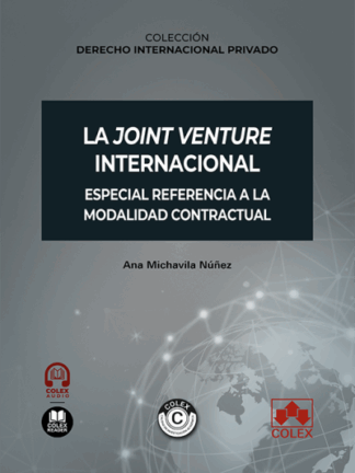 Joint venture internacional. Especial referencia a la modalidad contractual