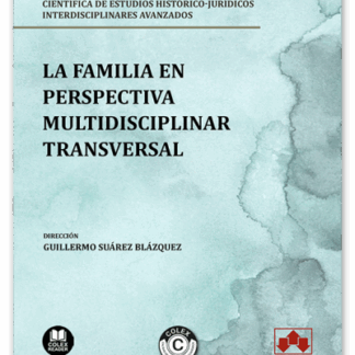 La familia en perspectiva multidisciplinar transversal