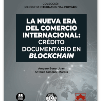 Nueva era del comercio internacional: crédito documentario en Blockchain