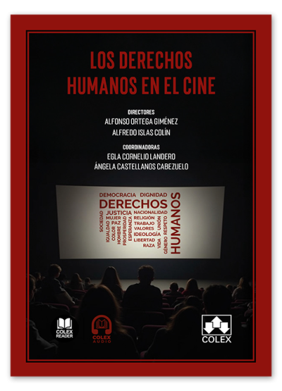 Derechos humanos en el cine/ A. ORTEGA / 9791370110703
