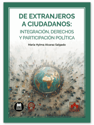 De extranjeros a ciudadanos: integración, derechos y participación política
