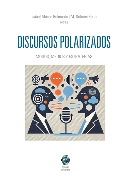 Discursos polarizados Modas medios