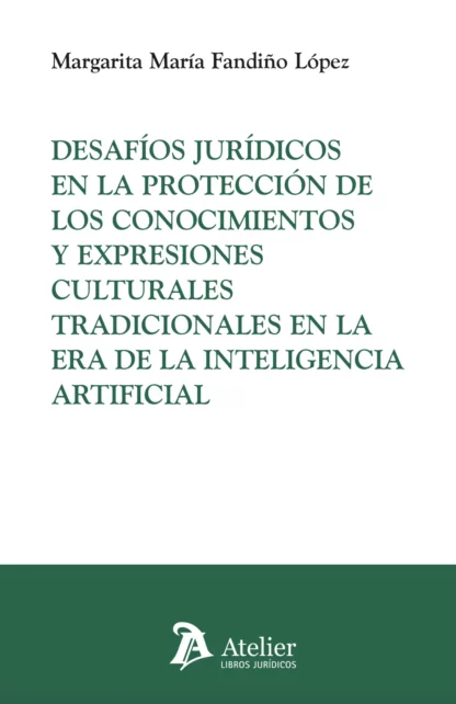Desafíos jurídicos en la protección de los conocimientos y expresiones culturales tradicionales en la era de la inteligencia artificial