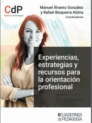 Experiencias, estrategias y recursos para la orientación profesional