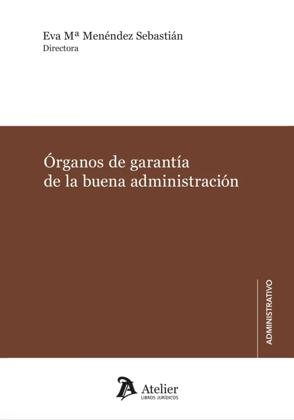 Órganos de garantía de la buena administración