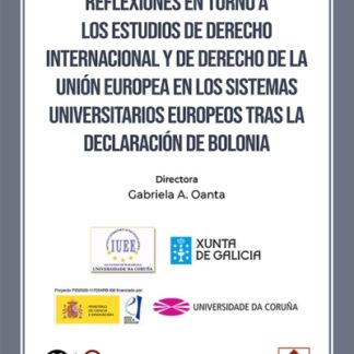 Reflexiones en torno a los estudios de derecho internacional y derecho de la Unión Europea en los sistemas universitarios europeos tras la declaración de Bolonia