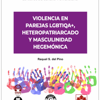 Violencia en parejas LGBTIQA+, heteropatriarcado y masculinidad hegemónica