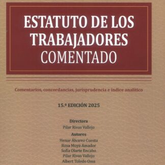 Estatuto de los trabajadores comentado 2025