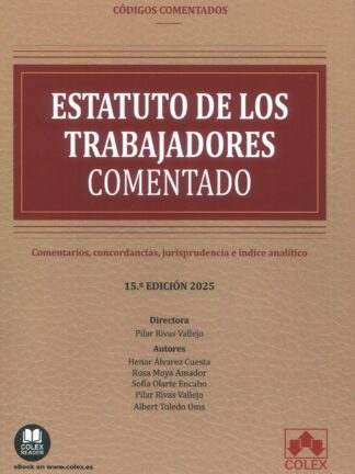 Estatuto de los trabajadores comentado 2025