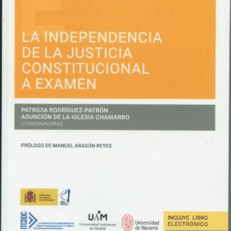 Independencia de la justicia constitucional a examen