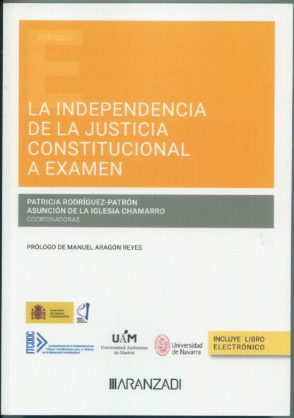 Independencia de la justicia constitucional a examen