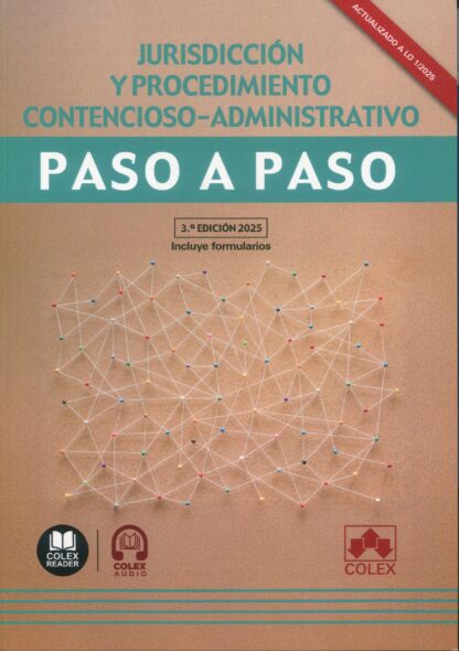 Jurisdicción y procedimiento contencioso-administrativo. Paso a paso 2025