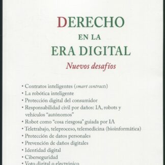 Derecho en la era digital. Nuevos desafíos Tomo II