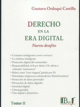 Derecho en la era digital. Nuevos desafíos Tomo II
