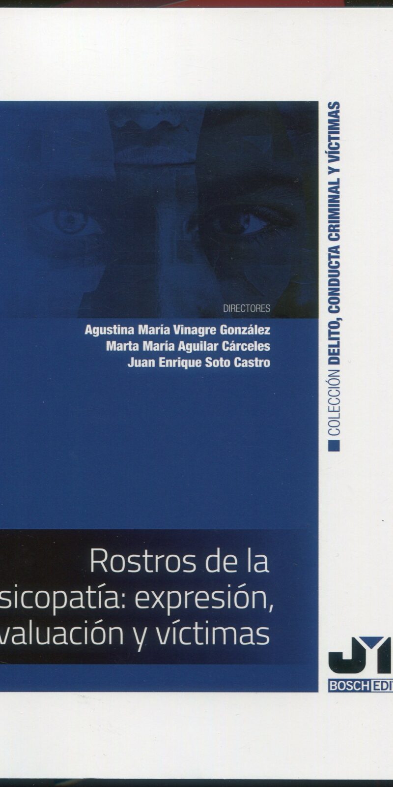 Rostros de la psicopatía / Vinagre / Aguilar / Soto /9788410448636