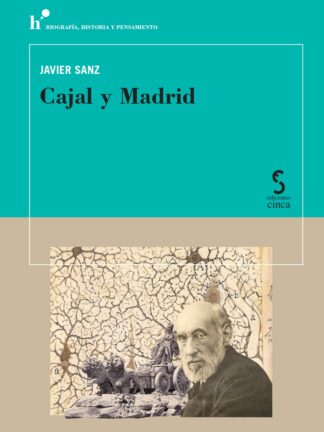 Cajal y Madrid