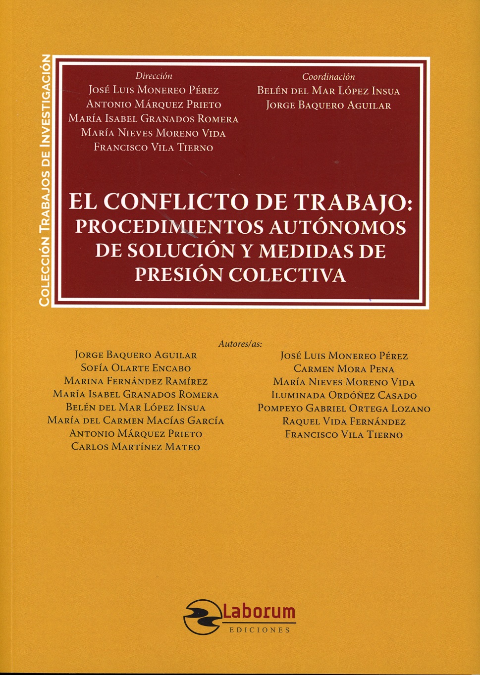Conflicto de trabajo /J.L. MONEREO PÉREZ/ 9788410262331