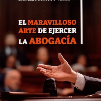 Maravilloso arte de ejercer la abogacía
