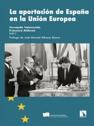 Aportación de España en la Unión Europea/ 9788410673700