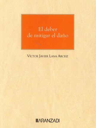 El deber de mitigar el daño. Un análisis desde la convención de Viena sobre compraventa internacional de mercaderías