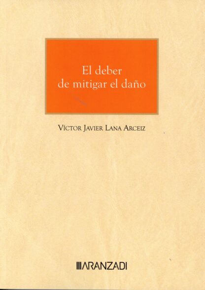 El deber de mitigar el daño. Un análisis desde la convención de Viena sobre compraventa internacional de mercaderías
