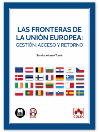 Fronteras de la Unión Europea: gestión, acceso y retorno
