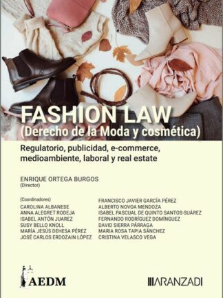 Fashion Law Tomo II/E. ORTEGA /9788413096339