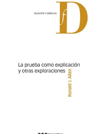 Prueba como explicación y otras exploraciones