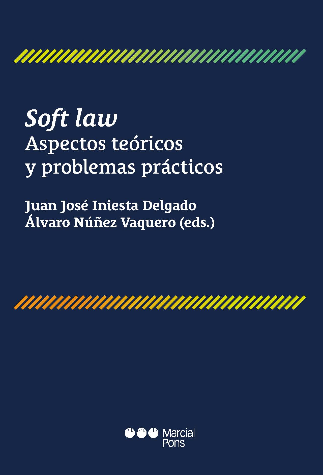 Soft Law/ A. NÚÑEZ/ J.J. INIESTA /9788413819303