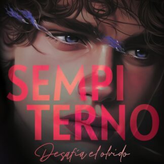 Sempiterno (Bilogía Extraños 2)