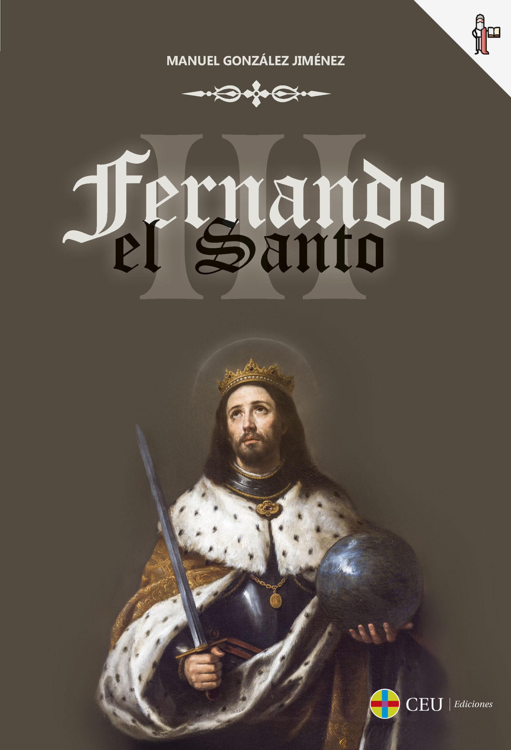 Fernando III el Santo / M. GONZÁLEZ JIMÉNEZ/ 9788419976901