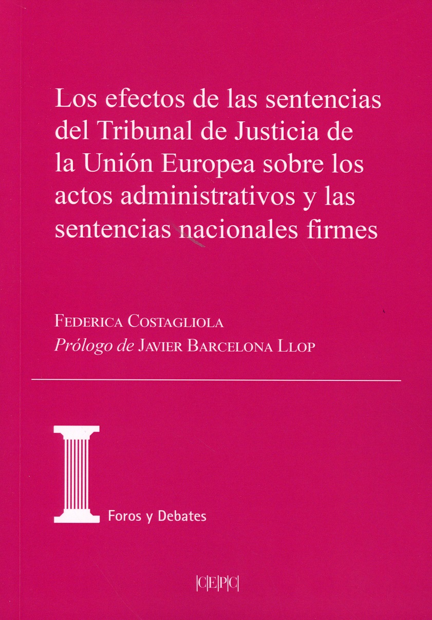 Efectos sentencias Tribunal Justicia UE / 9788425920868