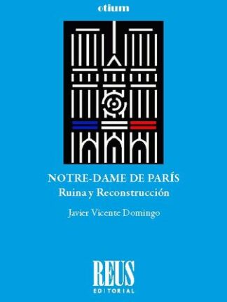 Notre-Dame de París. Ruina y reconstrucción