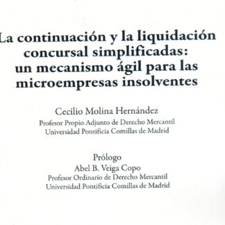 Continuación y la liquidación concursal simplificadas: un mecanismo ágil para las microempresas insolventes