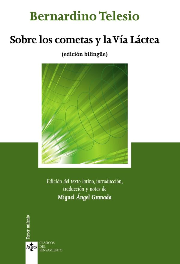 Sobre los Cometas y la Vía Láctea (Edición Bilingüe)