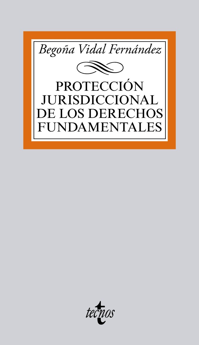 Protección Jurisdiccional de los Derechos Fundamentales