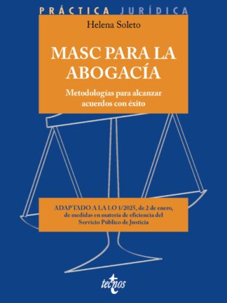 MASC para la Abogacía Metodologías para alcanzar acuerdos con éxito