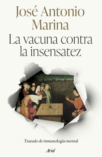 La vacuna contra la insensatez. Tratado de inmunología mental