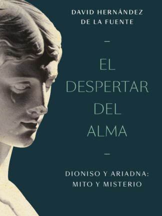 El despertar del alma Dioniso y Ariadna: mito y misterio