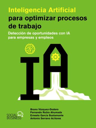 Inteligencia Artificial para optimizar procesos de trabajo Detección de oportunidades con IA para em presas y empleos