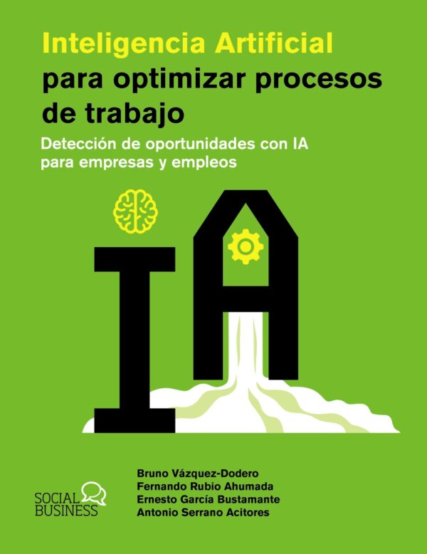 Inteligencia Artificial para optimizar procesos de trabajo Detección de oportunidades con IA para em presas y empleos